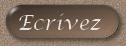 Ecrivez-Moi !