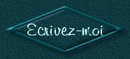 Ecrivez-moi !