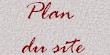 Plan du site