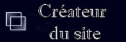 Createur du site