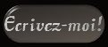 Ecrivez-moi !